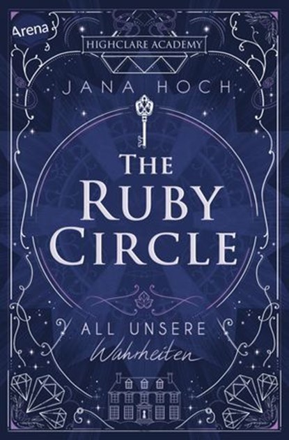 The Ruby Circle (3). All unsere Wahrheiten, Jana Hoch - Ebook - 9783401810942