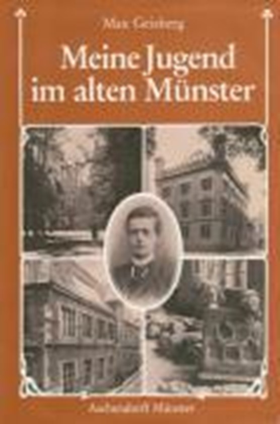 Geisberg, M: Meine Jugend im alten Münster
