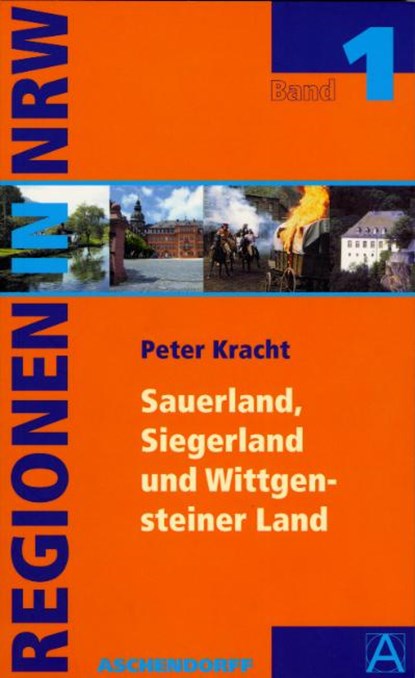 Regionen in Nordrhein Westfalen 01. Das Sauerland und Südwestfalen, Peter Kracht - Paperback - 9783402054970