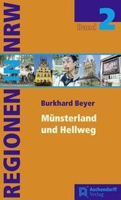 Regionen in Nordrhein-Westfalen 02. Das Münsterland, Burkhard Beyer - Paperback - 9783402054987