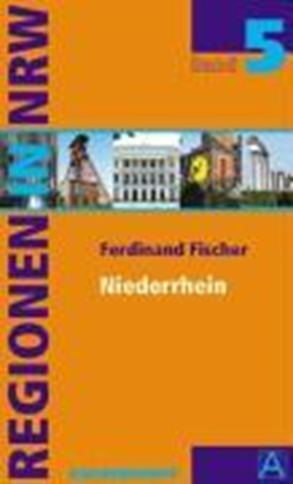 Fischer, F: Niederrhein, FISCHER,  Ferdinand - Paperback - 9783402055014