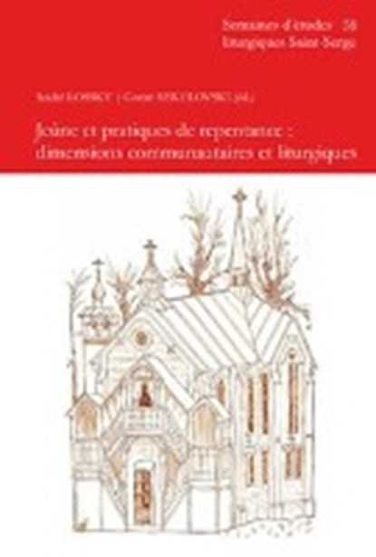 Jeûne et pratiques de repentance : dimensions communautaires et liturgiques, LOSSKY,  André ; Sekulovski, Goran - Paperback - 9783402113301