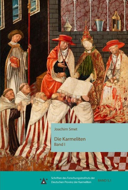 Die Karmeliten. Geschichte des Karrmelitenordens, Joachim Smet - Gebonden - 9783402121535