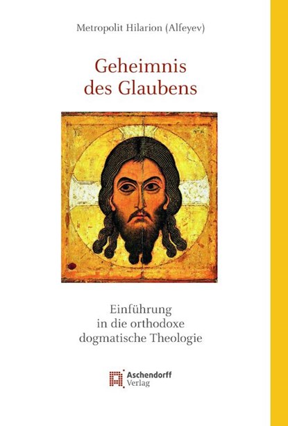 Geheimnis des Glaubens, Metropolit Hilarion Alfeyev - Paperback - 9783402122211