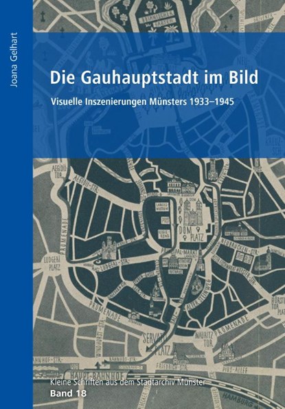 Die Gauhauptstadt im Bild, Joana Gelhart - Paperback - 9783402131244