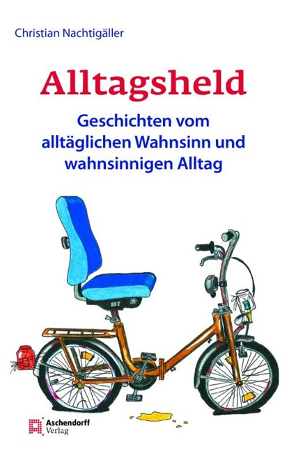 Alltagsheld, Christian Nachtigäller - Paperback - 9783402247167