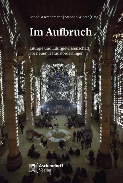 Im Aufbruch, Benedikt Kranemann ; Stephan Winter - Gebonden - 9783402248249