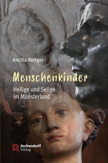 Menschenkinder, Ancilla Röttger - Gebonden - 9783402248690