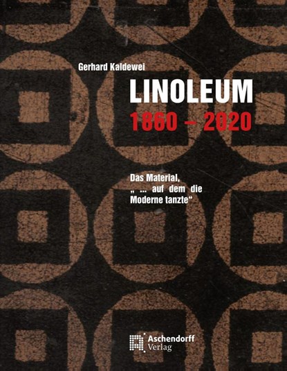Linoleum 1860-2020, Gerhard Kaldewei - Gebonden - 9783402249550