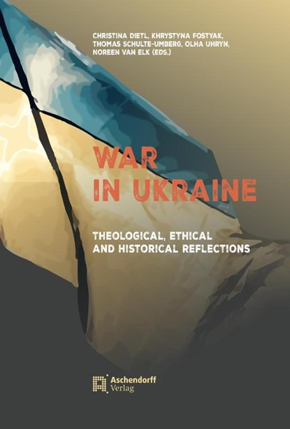 War in Ukraine, Christina Dietl ; Khrystyna Fostyak ; Thomas Schulte-Umberg - Gebonden - 9783402250969