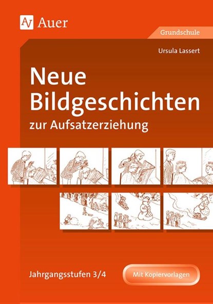 Neue Bildgeschichten zur Aufsatzerziehung 3/4, Ursula Lassert - Paperback - 9783403020882
