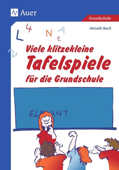 Viele klitzekleine Tafelspiele für die Grundschule, Almuth Bartl - Paperback - 9783403035756