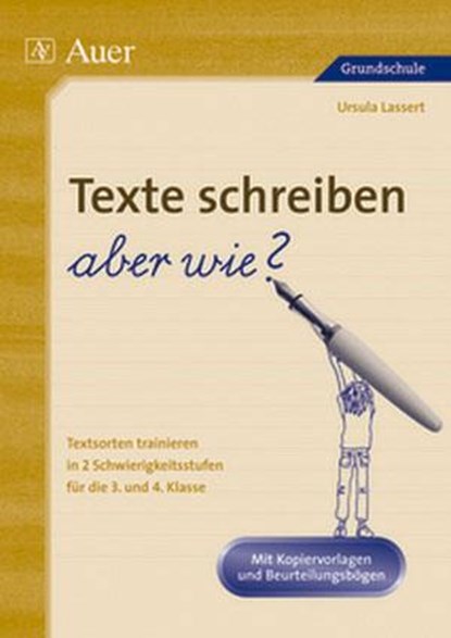 Texte schreiben - aber wie?, Ursula Lassert - Paperback - 9783403048985
