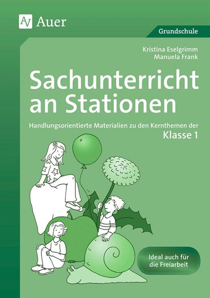 Sachunterricht an Stationen, Kristina Eselgrimm ;  Manuela Leitzig - Gebonden - 9783403062585