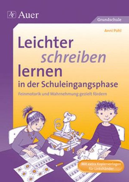 Leichter schreiben lernen in der Schuleingangsphase, Anni Pohl - Paperback - 9783403063957