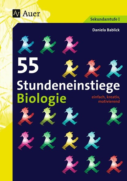 55 Stundeneinstiege Biologie, Daniela Bablick - Paperback - 9783403066903