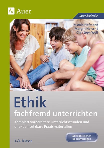 Ethik fachfremd unterrichten Klasse 3/4, Yasmin Hofmann - Paperback - 9783403068389