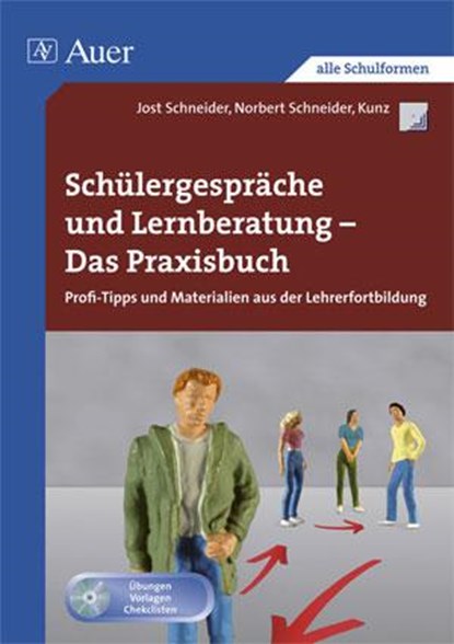 Schülergespräche-Lernberatung - Das Praxisbuch, Jost Schneider ;  Norbert Rauch ;  Andreas Kunz - Paperback - 9783403068464