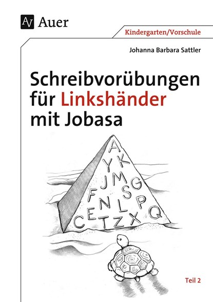 Schreibvorübungen für Linkshänder mit Jobasa Teil 2, Johanna Barbara Sattler - Gebonden - 9783403068655