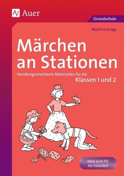 Marchen an Stationen Klasse 1/2, Martina Knipp - Paperback - 9783403069720