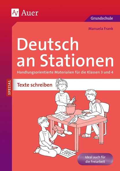 Deutsch an Stationen SPEZIAL Texte schreiben 3-4, Manuela Frank - Gebonden - 9783403070795