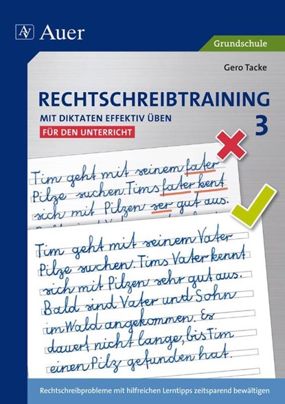 Rechtschreibtraining: Mit Diktaten effektiv üben 3, Gero Tacke - Gebonden - 9783403070863
