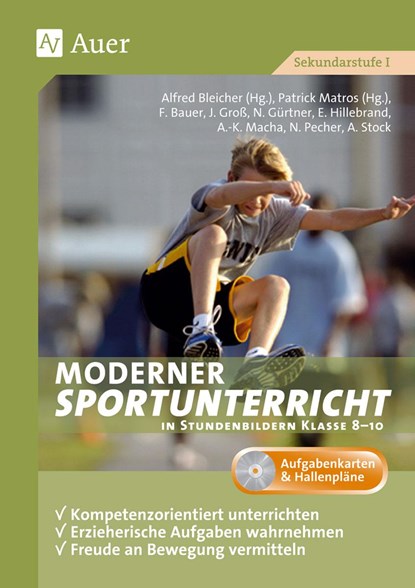 Moderner Sportunterricht in Stundenbildern 8-10, Alfred Bleicher ;  Patrick Matros - Paperback - 9783403071006