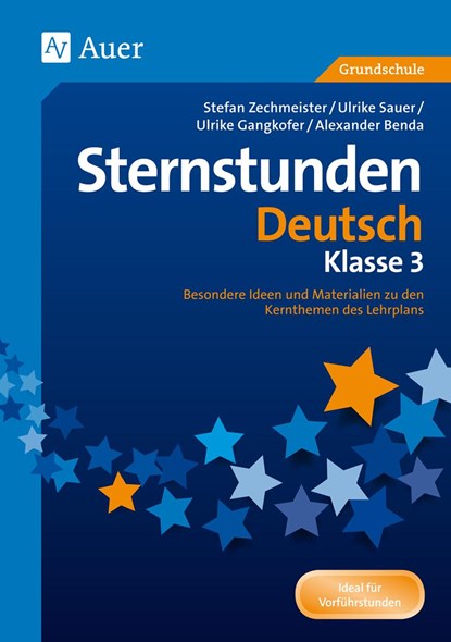 Sternstunden Deutsch - Klasse 3, Alexander Benda ;  Ulrike Gangkofer - Paperback - 9783403071839
