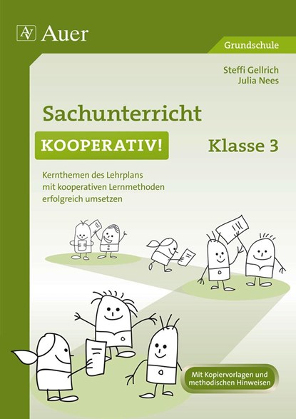 Sachunterricht kooperativ Klasse 3, Steffi Gellrich ;  Julia Nees - Paperback - 9783403071952