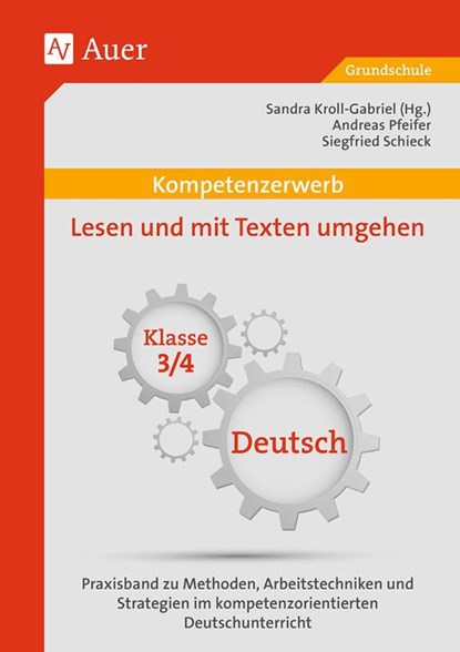 Kompetenzerwerb Lesen und mit Texten umgehen 3+4, Andreas Pfeifer ; Siegfried Schieck - Gebonden - 9783403072652