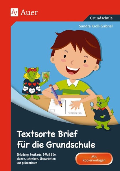 Textsorte Brief für die Grundschule, Sandra Kroll-Gabriel - Gebonden - 9783403072980