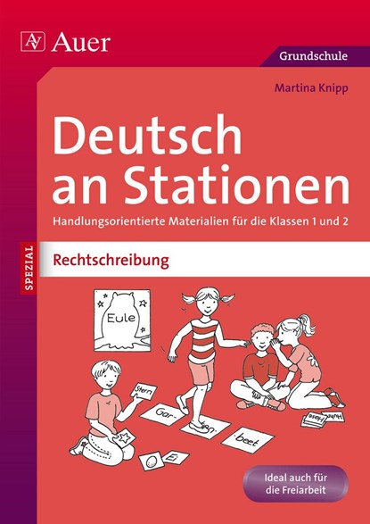 Deutsch an Stationen Spezial Rechtschreibung 1-2, Martina Knipp - Gebonden - 9783403073284