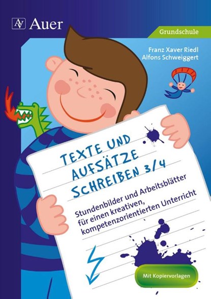 Texte und Aufsätze schreiben 3/4, Franz Xaver Riedl ; Alfons Schweiggert - Paperback - 9783403074786