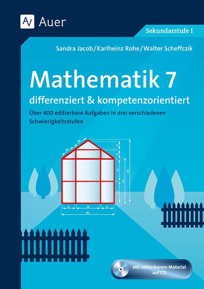 Mathematik 7 - differenziert und kompetenzorientiert, Sandra Jacob ;  Karlheinz Rohe ;  Walter Scheffczik - Gebonden - 9783403075851