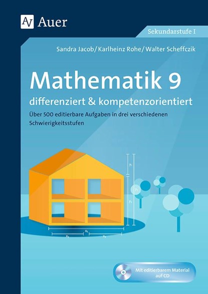Mathematik 9 differenziert u. kompetenzorientiert, Sandra Jacob ; Karlheinz Rohe ; Walter Scheffczik - Gebonden - 9783403075875