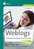 Schuster, A: Weblogs schreiben im Deutschunterricht | Anke Schuster | 