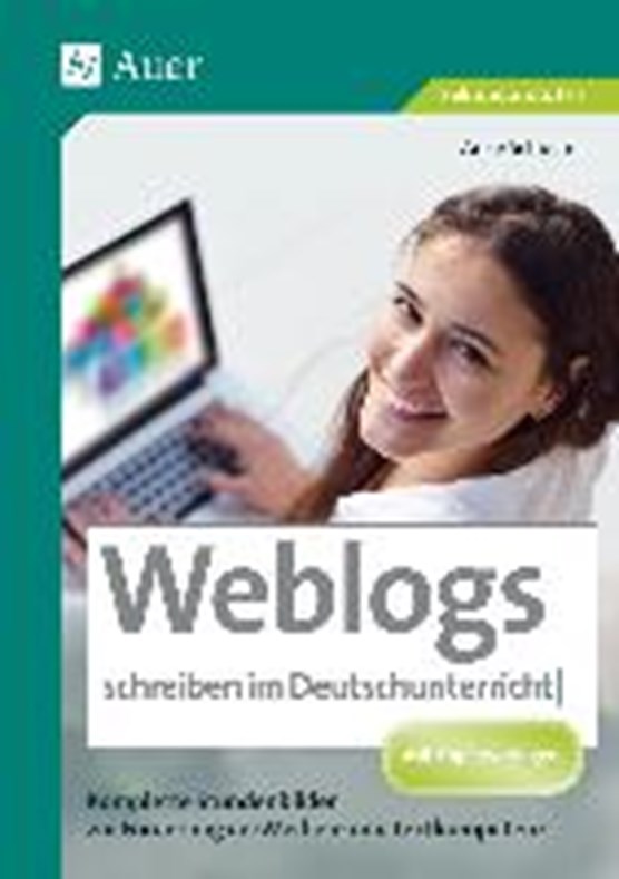 Schuster, A: Weblogs schreiben im Deutschunterricht