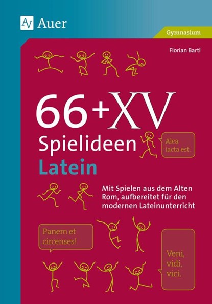66 + XV Spielideen Latein, Florian Bartl - Paperback - 9783403077633