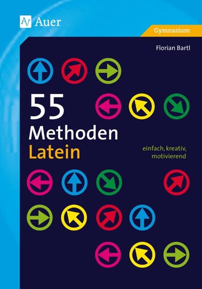 55 Methoden Latein, Florian Bartl - Paperback - 9783403077701
