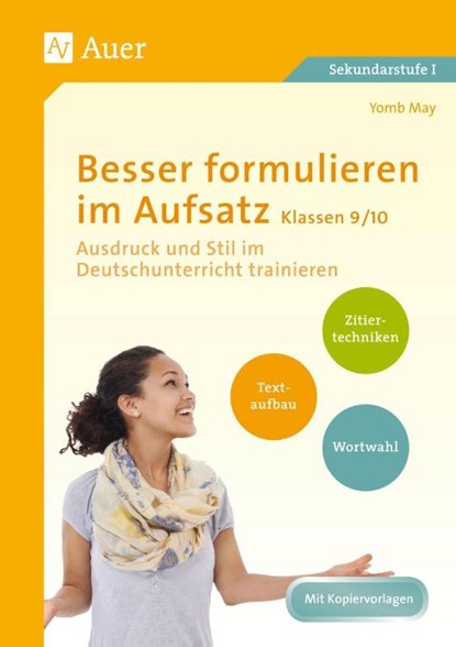 Besser formulieren im Aufsatz Klassen 9-10, Yomb May - Gebonden - 9783403077893