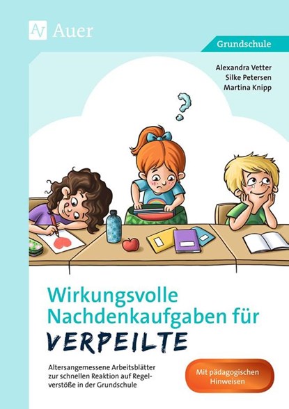 Wirkungsvolle Nachdenkaufgaben für Verpeilte, Alexandra Vetter ; Silke Petersen ; Martina Knipp - Gebonden - 9783403078111