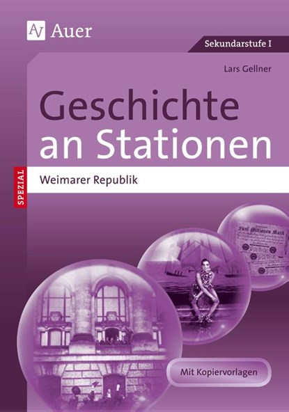Geschichte an Stationen Spezial Weimarer Republik, Lars Gellner ; Matthias Gerhardt - Gebonden - 9783403078135