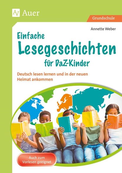 Einfache Lesegeschichten für DaZ-Kinder, Annette Weber - Gebonden - 9783403078593