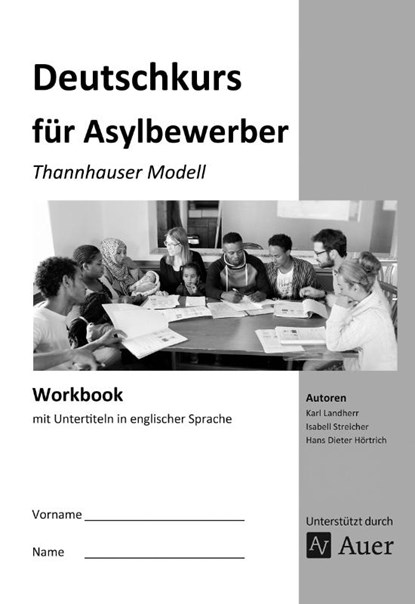Workbook Deutschkurs für Asylbewerber, Karl Landherr ; Ingrid Streicher ; H. D. Hörtrich - Gebonden - 9783403079019