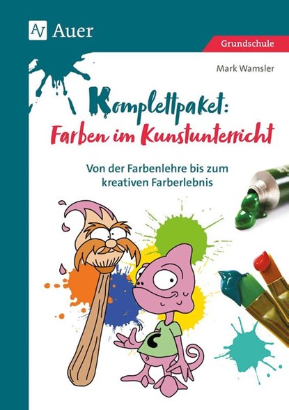 Komplettpaket Farben im Kunstunterricht, Mark Wamsler - Gebonden - 9783403080923