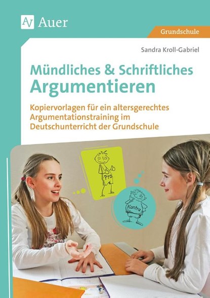 Mündliches & Schriftliches Argumentieren, Sandra Kroll-Gabriel - Gebonden - 9783403081203