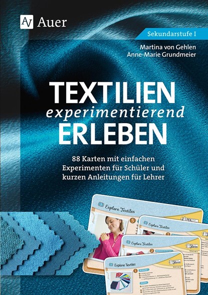 Textilien experimentierend erleben 7-10, Anne-Marie Grundmeier ;  Martina von Gehlen - Overig - 9783403081821