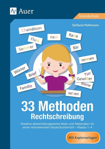33 Methoden Rechtschreibung, Stefanie Pohlmann - Gebonden - 9783403082071