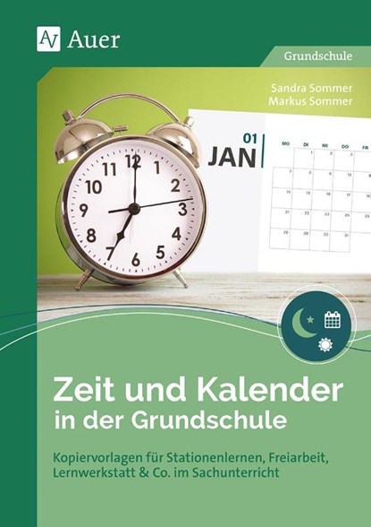 Zeit und Kalender in der Grundschule, Sandra Sommer ; Markus Sommer - Gebonden - 9783403083726