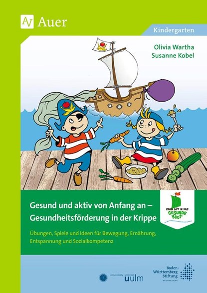 Gesund und aktiv von Anfang an, Olivia Wartha ; Susanne Kobel - Paperback - 9783403085133
